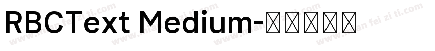 RBCText Medium字体转换